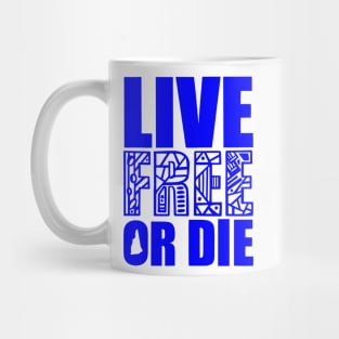 Live Free or Die Mug